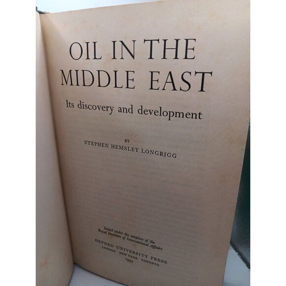 Oil in the Middle East Its discovery and development by Stephen Longrigg 1954 - Picture 3 of 8